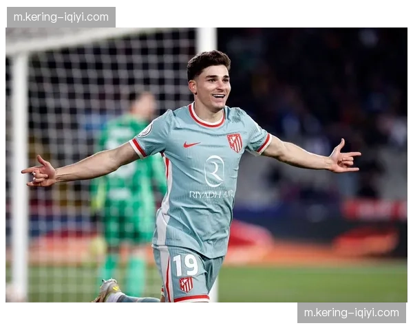 阿尔瓦雷斯替补奇兵效应 马竞进攻端缺乏常规解决方案